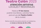 El Teatro Colón ya recibe inscripciones de artistas locales y regionales para espectáculos de 2023