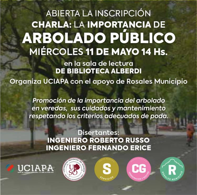 El Municipio invita a charla sobre arbolado público que organiza UCIAPA para el miércoles 11  de mayo 2022